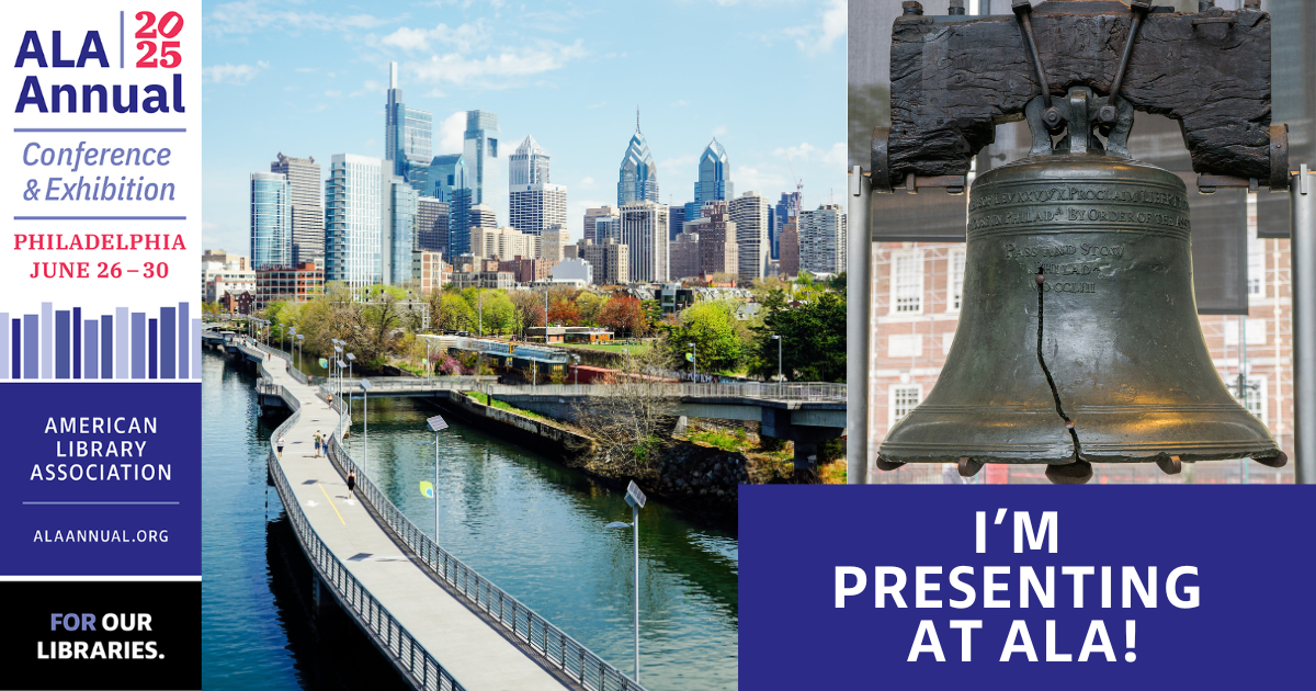 I'm Presenting social media share for ALA Annual Conference & Exhibition: Philadelpia, June 26 – 30, 2025