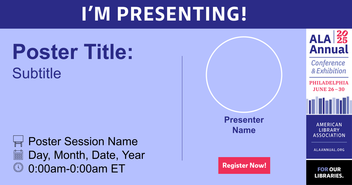 I'm Presenting Poster social media template for ALA Annual Conference & Exhibition: Philadelphia, June 26 – 30, 2025